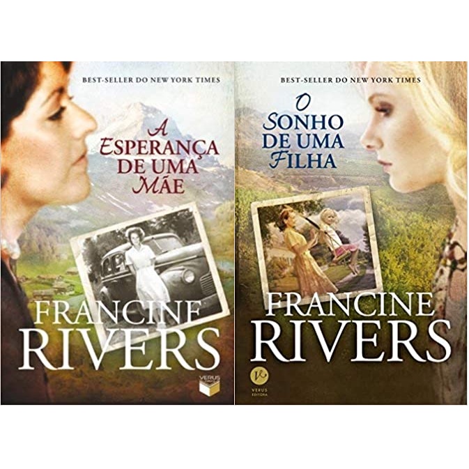 KIT 2 LIVROS FRANCINE RIVERS A esperança de uma mãe + O sonho de uma filha