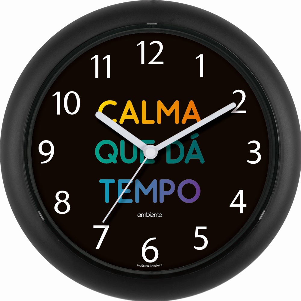 RELOGIO DE PAREDE DECORAÇÃO CASA CALMA QUE DA TEMPO