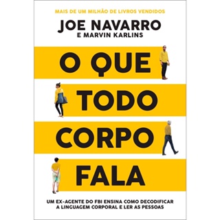 QUE TODO CORPO FALA, O - SEXTANTE