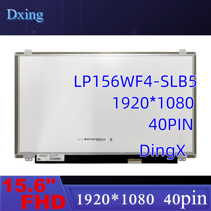 Écran LCD LED 15.6 Pouces Pour LP156WF4(SL)(B2) - Résolution 1920x1080, 40 Broches, Neuf Sous Garantie