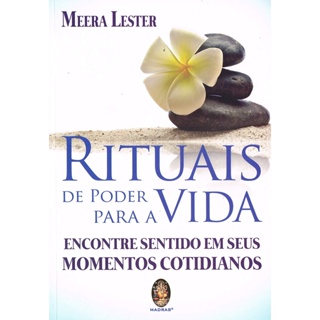 RITUAIS DE PODER PARA A VIDA