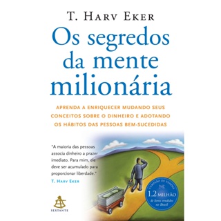 SEGREDOS DA MENTE MILIONARIA, OS - SEXTANTE