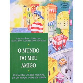 O mundo do meu amigo