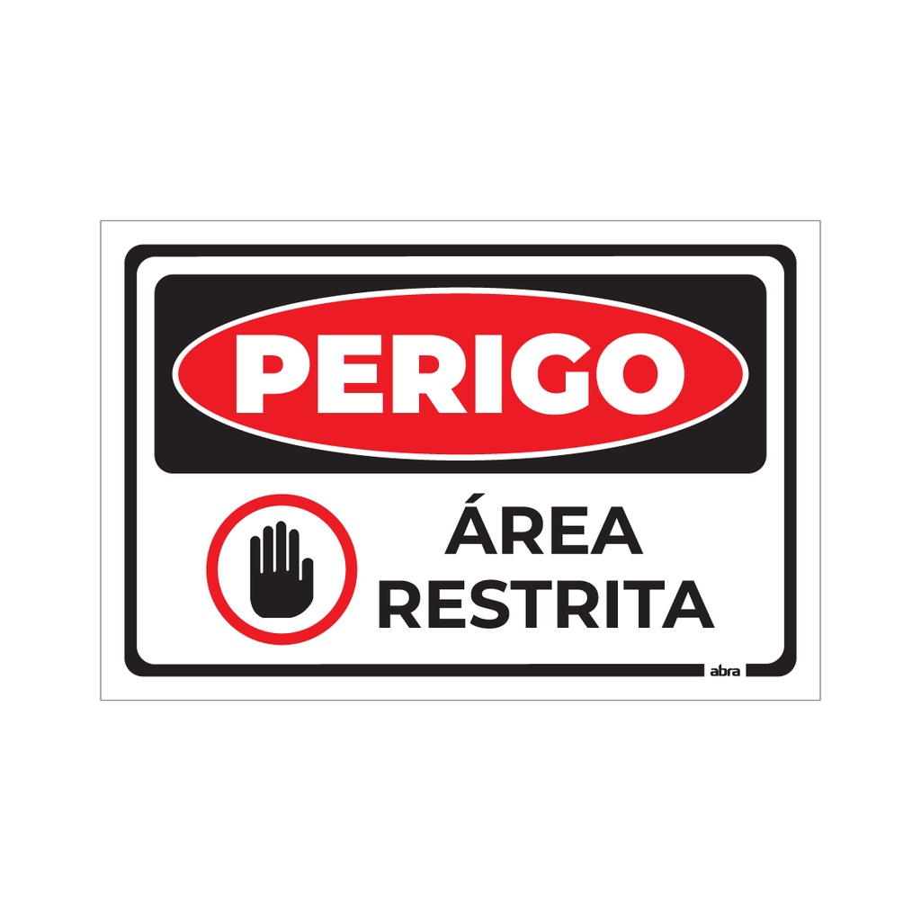 Placa De Sinalização Perigo Área Restrita Pvc x Cm Shopee Brasil