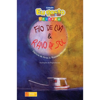 Fio de lua e Raio de sol