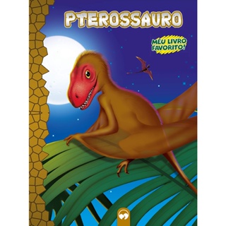 PTEROSSAURO-MEU LIVRO FAVORITO