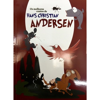 OS MELHORES CONTOS DE HANS CHRISTIAN ANDERSEN