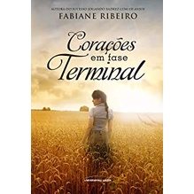 Corações em Fase Terminal - Fabiane Ribeiro