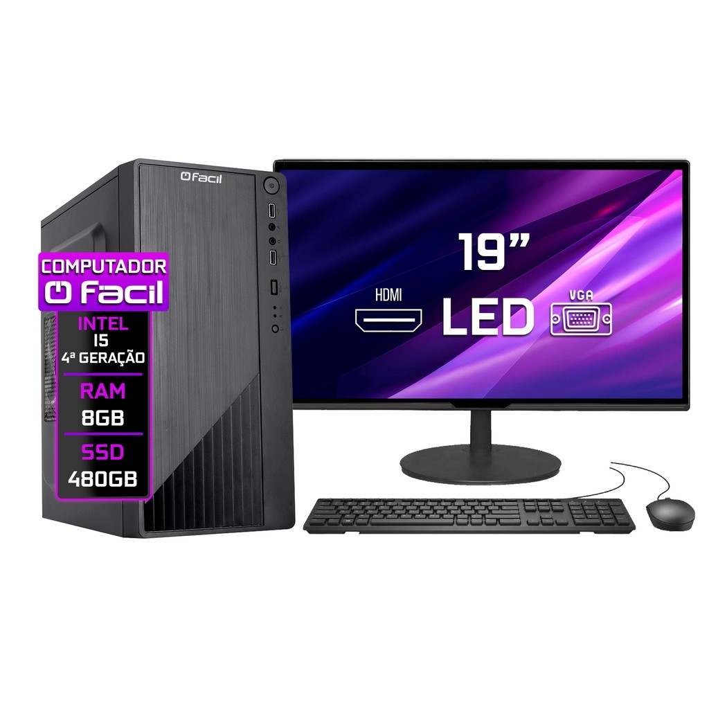 Computador Fácil Intel Core i5 (4ª geração) 8GB SSD 480GB Monitor 19" HDMI LED Teclado e Mouse