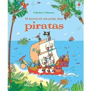 O incrível mundo dos piratas