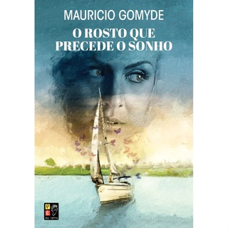O ROSTO QUE PRECEDE O SONHO - 13,5 X 20