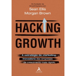HACKING GROWTH - ALTA BOOKS