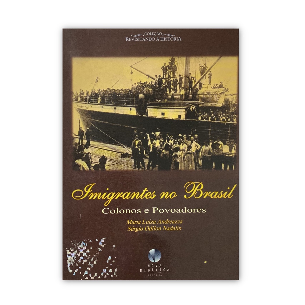 Imigrantes no Brasil - Colonos e Povoadores - Nova Didática | Shopee Brasil