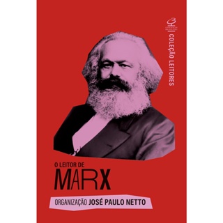 LEITOR DE MARX, O - CIVILIZACAO BRASILEIRA