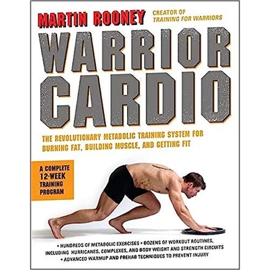 Warrior Cardio: The Revolutionary Metabolic Training System for Burning  Fat, Building Muscle, and Getting Fit de Mart