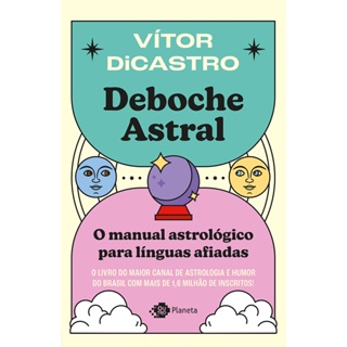 DEBOCHE ASTRAL - OUTRO PLANETA