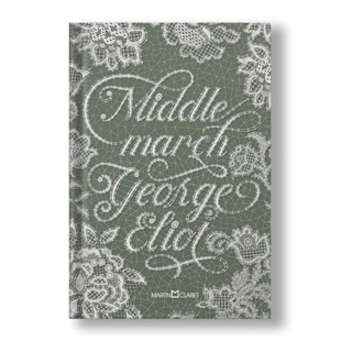 MIDDLEMARCH - CAPA DURA - EDICAO ESPECIAL - MARTIN CLARET