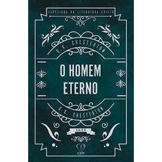 O Homem Eterno | G. K. Chesterton | Shopee Brasil