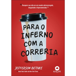 PARA O INFERNO COM A CORRERIA - ALTA LIFE
