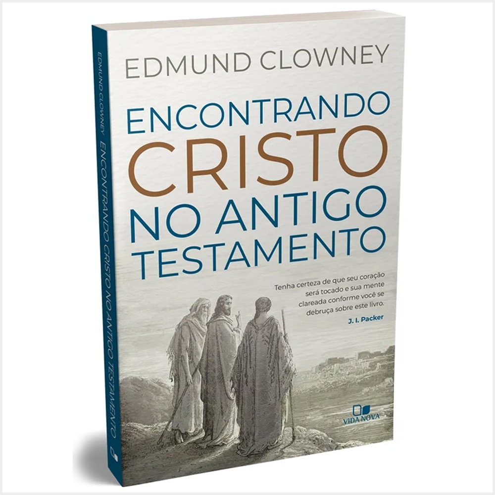 Livro Encontrando Cristo No Antigo Testamento - Edmund Clowney