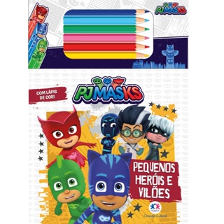 PJ Masks Pequenos Heróis e Vilões Livro de Colorir - Ciranda Cultural