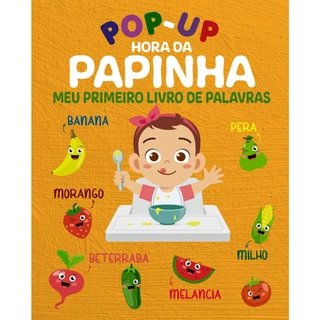Hora da Papinha Meu Primeiro Livro de Palavras | Pop-Up