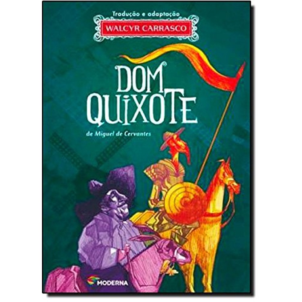 Livro — Dom Quixote — Walcyr Carrasco | Shopee Brasil