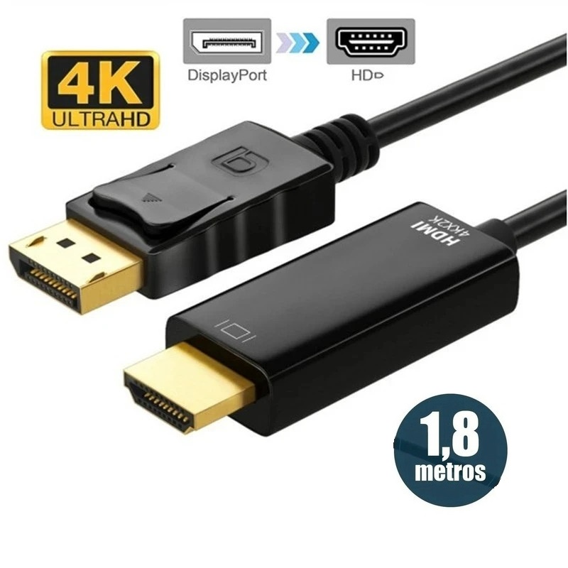 Cabo Displayport Para Hdmi 4k / Dp Para Hdmi 1.8 Metro