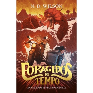 FORAGIDOS DO TEMPO - THOMAS NELSON