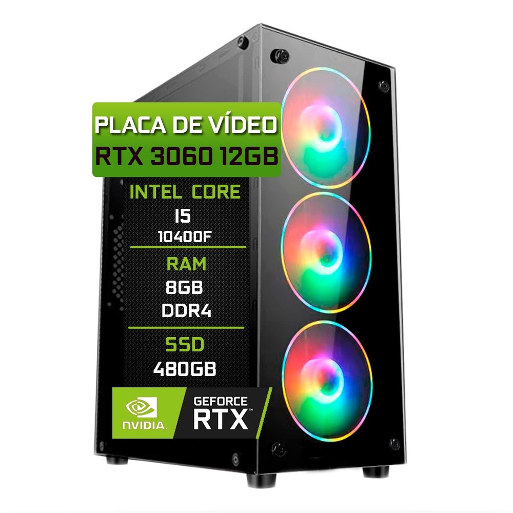 PC Gamer Fácil Intel Core I5 10400F ( 10ª GERAÇÃO ) 8GB DDR4 RTX 3060 12GB SSD 480GB - Fonte 750w
