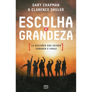 ESCOLHA A GRANDEZA - MUNDO CRISTAO