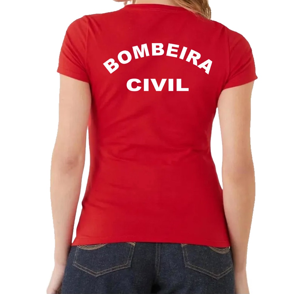 Camiseta Feminina Baby Look Bombeira Civil