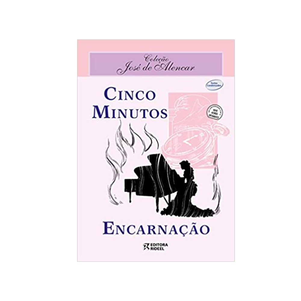 Livro Classico Cinco Minutos Encarnacao Colecao Jose de Alencar Editora Rideel Texto Condensado