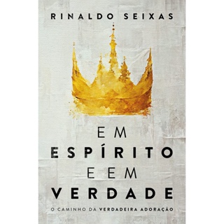 EM ESPIRITO E EM VERDADE - THOMAS NELSON