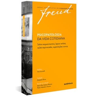 PSICOPATOLOGIA DA VIDA COTIDIANA - AUTENTICA