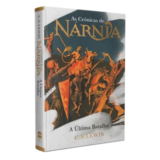 Livro As Crônicas De Nárnia | A última batalha | Capa Dura Edição Luxo | C. S. Lewis em Oferta na Shopee