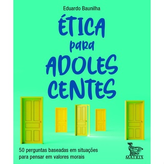 ETICA PARA ADOLESCENTES - MATRIX