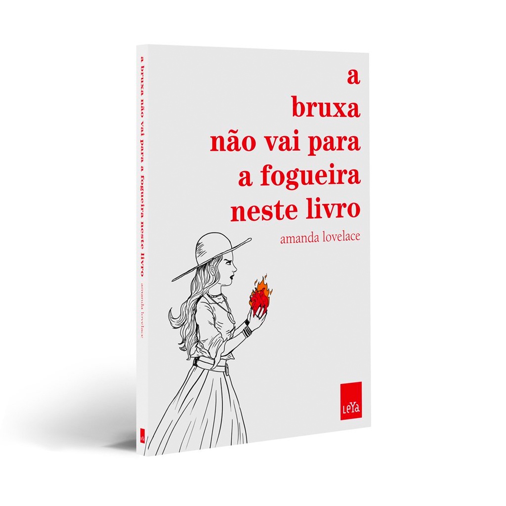 A Bruxa Não Vai Para A Fogueira Neste Livro - Livro Fisico