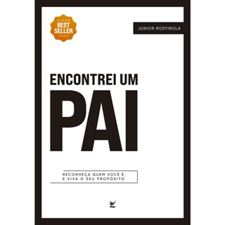 ENCONTREI UM PAI - VIDA