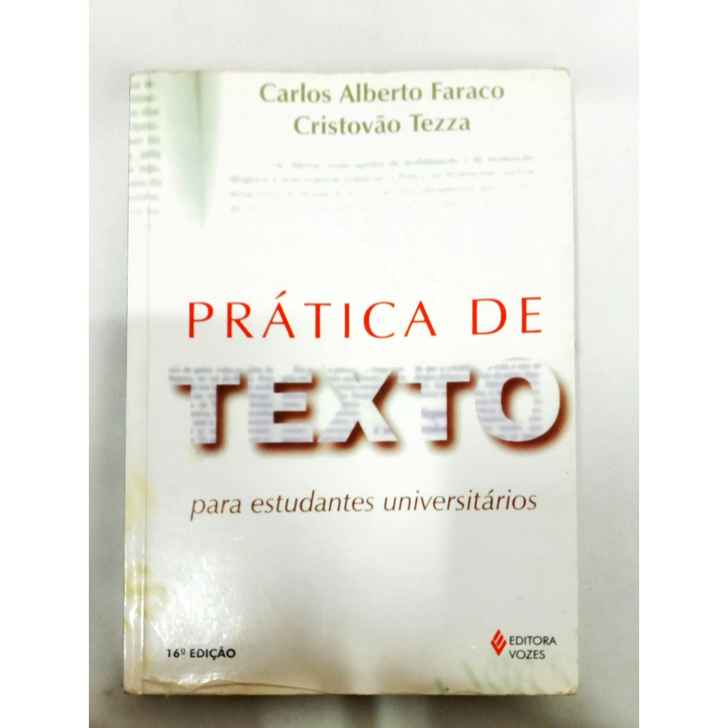 Prática de Texto Para Estudantes Universitários de Carlos Alberto ...