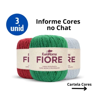 Kit 3 Unidades Linha Fiore Euroroma (Mesma espessura Anne) n°2 - 500m Escolha Cores no Chat em Oferta na Shopee