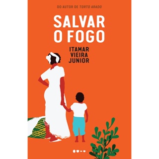 SALVAR O FOGO - TODAVIA
