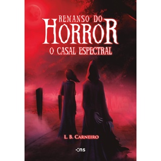 REMANSO DO HORROR - O CASAL ESPECTRAL - NOVO SECULO