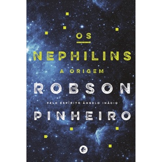 NEPHILINS, OS - CASA DOS ESPIRITOS