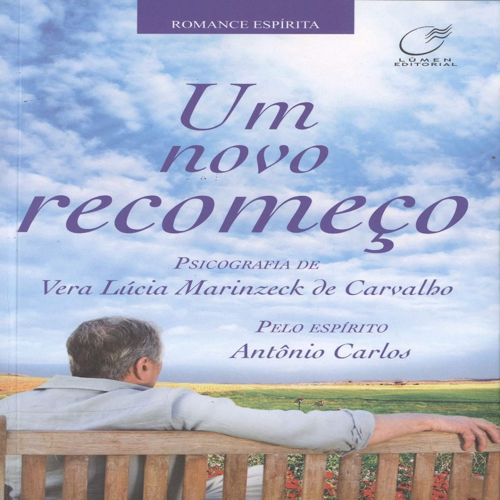 Um novo recomeço autor Vera Lucia Marinzeck de Carvalho | Shopee Brasil