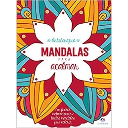 ARTETERAPIA MANDALAS PARA ACALMAR E COLORIR