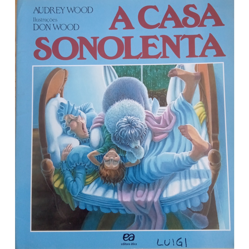 LIVRO, A CASA SONOLENTA, AUDREY WOOD | Shopee Brasil