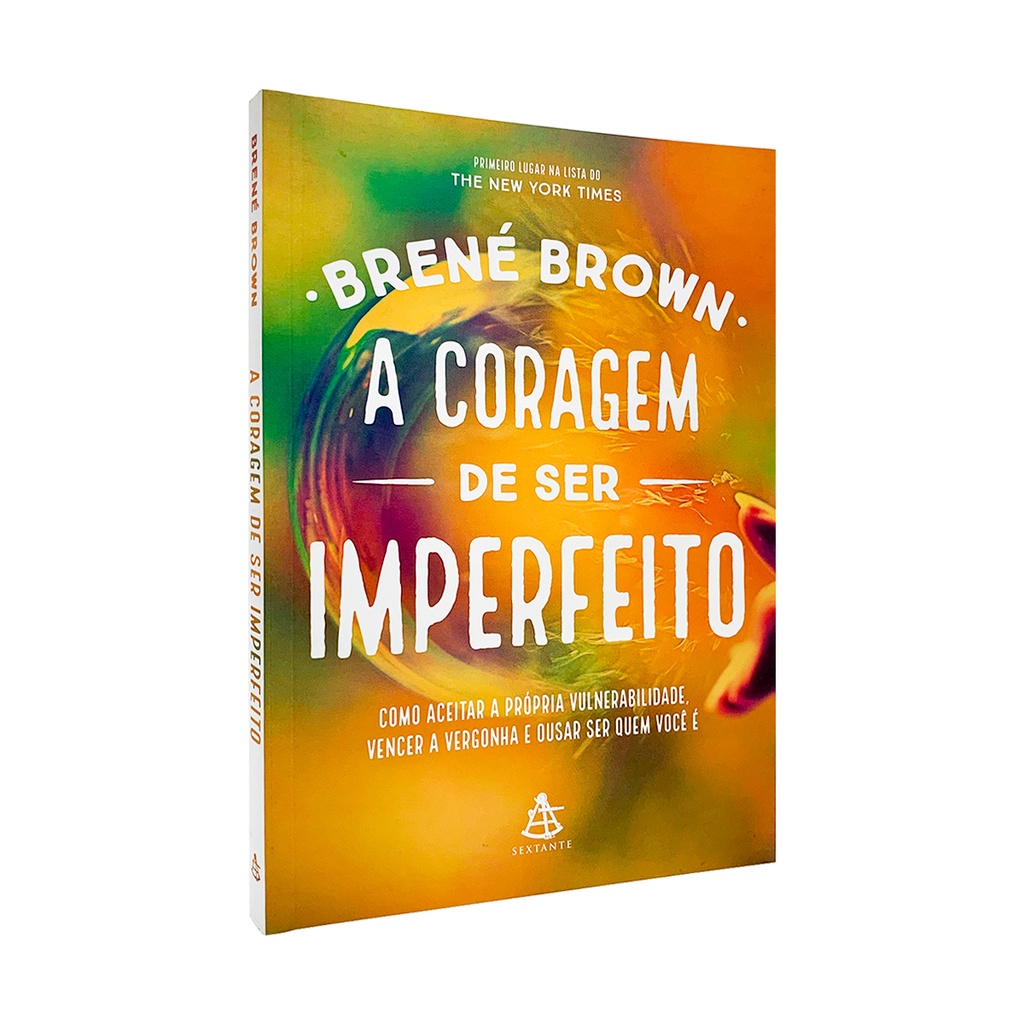 A Coragem De Ser Imperfeito - Brene Brown - Livro Fisico | Shopee Brasil
