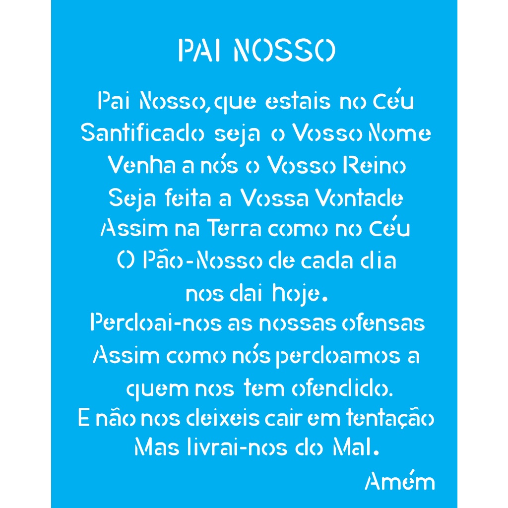 STENCIL RELIGIÃO ORAÇÃO PAI NOSSO 20x25 OPA 1831 | Shopee Brasil