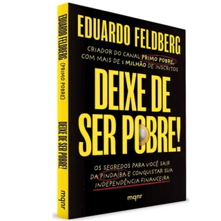 Livro Primo Pobre - Deixe de Ser Pobre | Eduardo Feldberg
